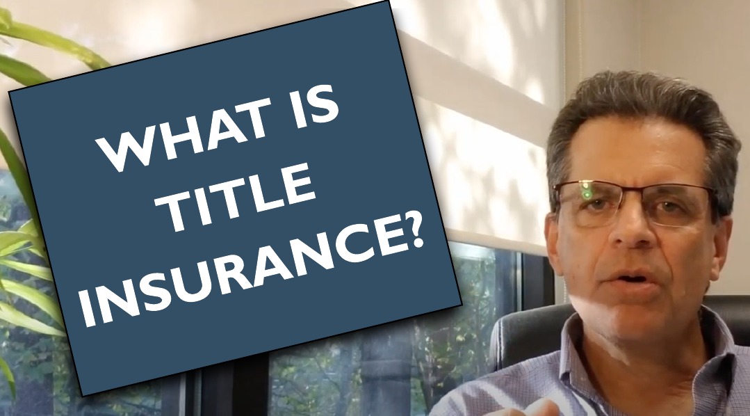 What Is Title Insurance